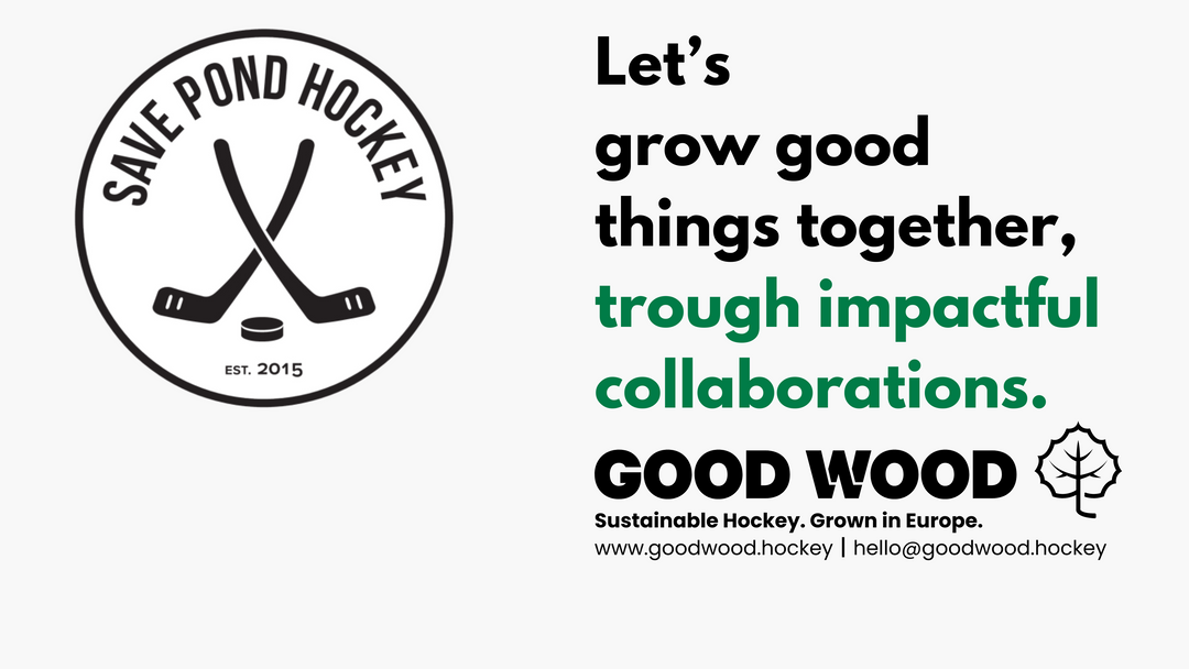Good Wood Hockey partners with Save Pond Hockey to support climate action and save pond hockey for generations to come.